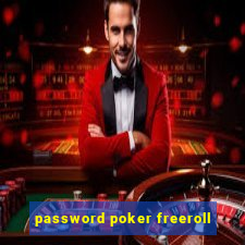 password poker freeroll